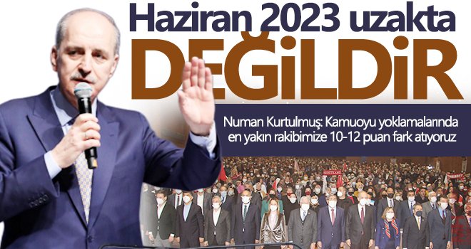 Numan Kurtulmuş: AK Parti açık ara birinci partidir