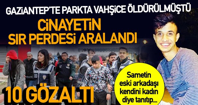 O cinayette şok gelişme! Sahte hesapla Samet'i işletip buluşmaya çağırmış