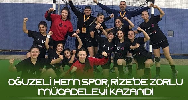 Oğuzeli HEM spor, Rize'de zorlu mücadeleyi kazandı