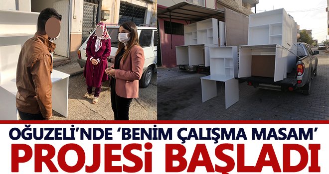 Oğuzeli’nde ‘Benim Çalışma Masam’ projesi başladı