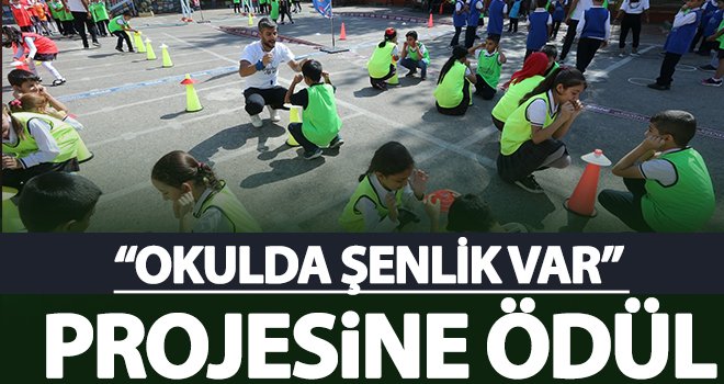 Okulda şenlik var projesi fair play ödülü aldı