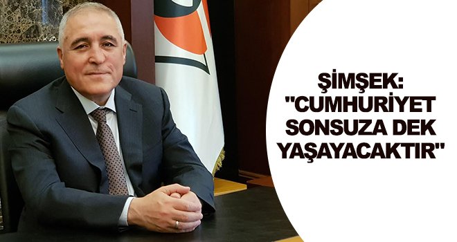 OSB Başkanı Cengiz Şimşek'ten 29 Ekim mesajı