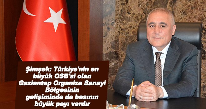 OSB Başkanı Şimşek'ten 10 Ocak mesajı