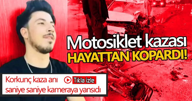 Otomobil ile kafa kafaya çarpışan motosiklet sürücüsü hayatını kaybetti