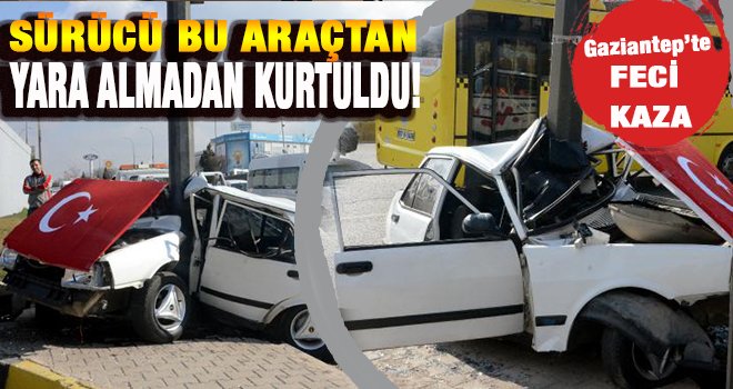 Otomobil kazada hurdaya döndü, sürücü yara almadan kurtuldu