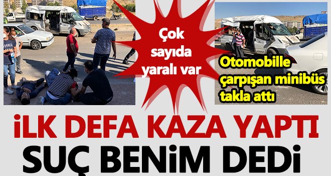 Otomobille çarpışan minibüs takla attı: Çok sayıda yaralı var...