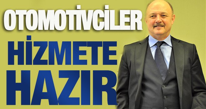 Başkan adayı Aygın, "Otomotivciler, hizmete hazır"