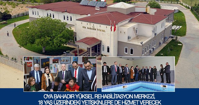 Oya Bahadır Yüksel Rehabilitasyon Merkezi, hizmet ağını genişletti