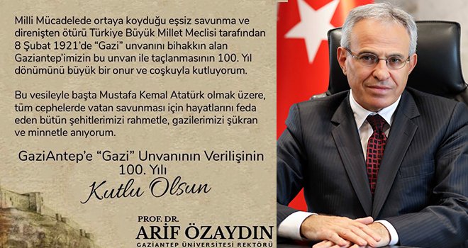 Özaydın, Gazilik unvanı verilişinin 100’üncü yıl dönümünü kutladı