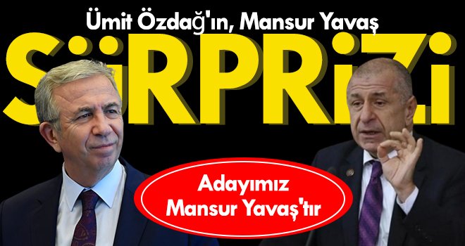 Özdoğan: Adayımız Mansur Yavaş'tır