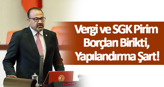 Yılmazkaya: Özel sektörün ekonomik kaybı çok fazla!