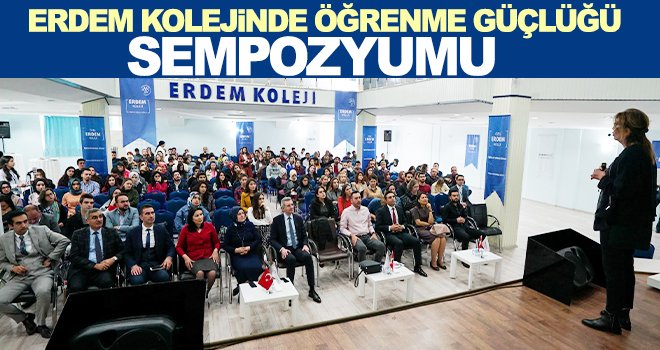 'Özgül Öğrenme Güçlüğü' konulu rehberlik sempozyumu