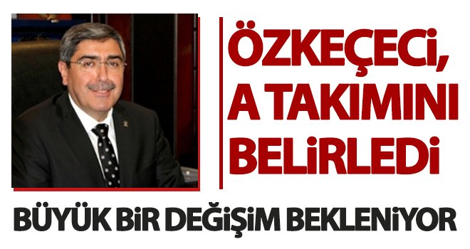 Özkeçeci, A Takımını belirledi