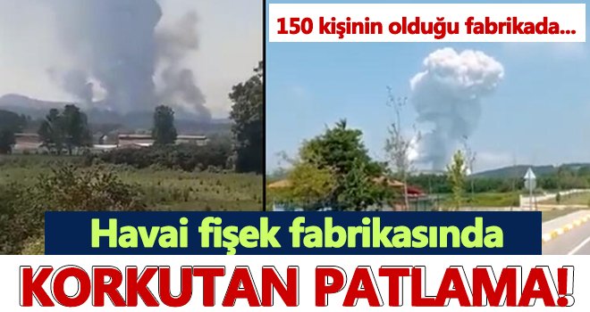Patlama sesleri korkuttu! Havai fişek fabrikasında...