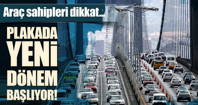 Plakalarda yeni mühür sistemi!..