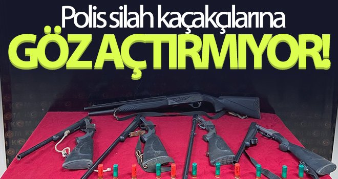 Polis silah kaçakçılarına göz açtırmıyor!