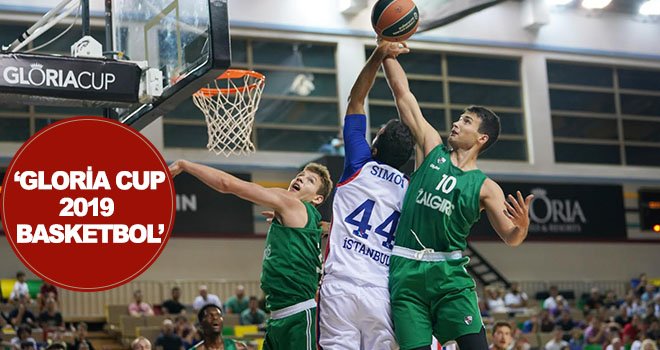Potanın Devleri ‘Gloria Cup 2019 Basketbol’ turnuvası