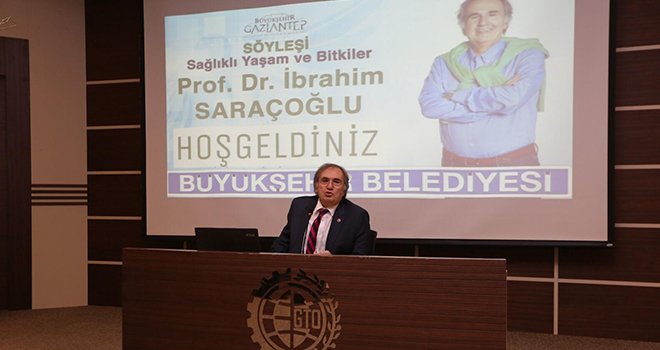 Prof. Dr. Saraçoğlu “Sağlıklı Yaşam ve Bitkiler”i anlattı