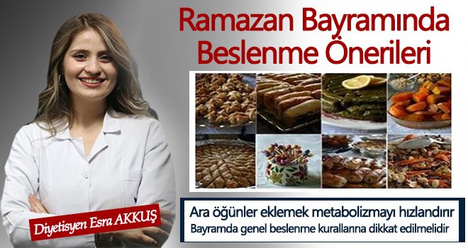 Ramazan Bayramında Beslenme Önerileri