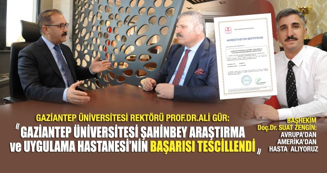 Rektörü Gür: Üniversite hastanemiz bölgenin gözdesi