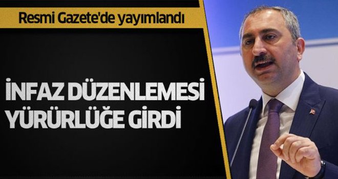 Resmi Gazete'de yayımlandı! İnfaz düzenlemesi yürürlükte