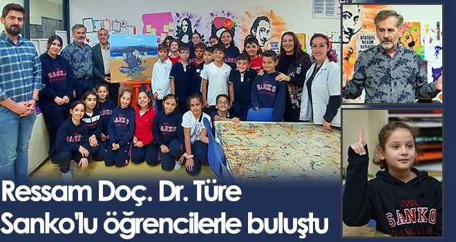 Ressam Doç. Dr. Türe Sanko'lu öğrencilerle buluştu