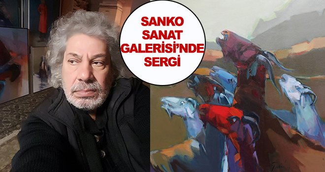 Ressam Turhan Ekici Sanko'da sergi açacak