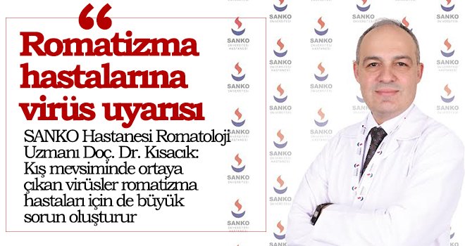 Romatizma hastalarına virüs uyarısı
