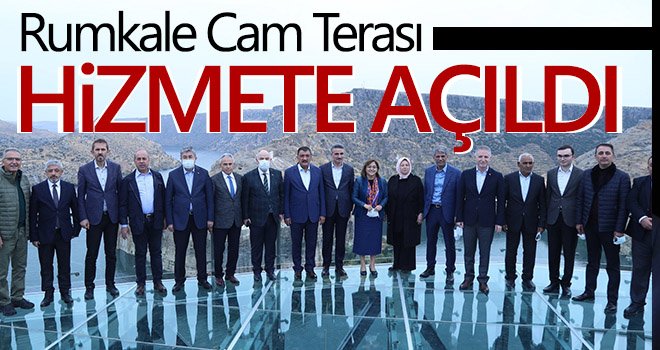 Rumkale Cam Terası hizmete açıldı