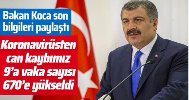 Sağlık Bakanı Koca: 9 can kaybımız var