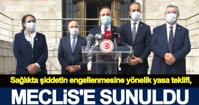 Sağlıkta şiddetin önlenmesine yönelik yasa teklifi