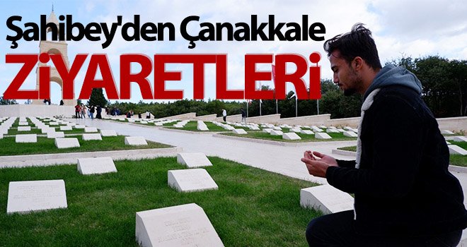 Şahibey'den Çanakkale ziyaretleri yeniden başlıyor