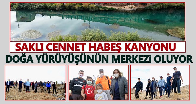 Şahin: Habeş Kanyonu'nu dünya tanıyacak