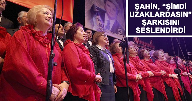 Şahin, Türk Musikisi Korosu’na eşlik etti