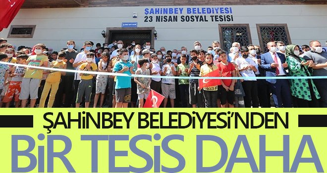 Şahinbey Belediyesi’nden bir tesis daha