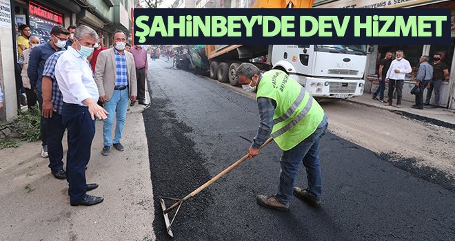 Şahinbey'de 145 bin ton asfalt 126 bin metrekare kilit taşı hizmeti