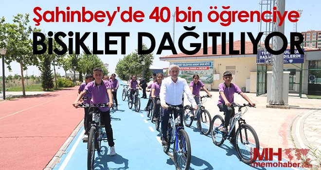Şahinbey'de 40 bin öğrenciye bisiklet dağıtılıyor