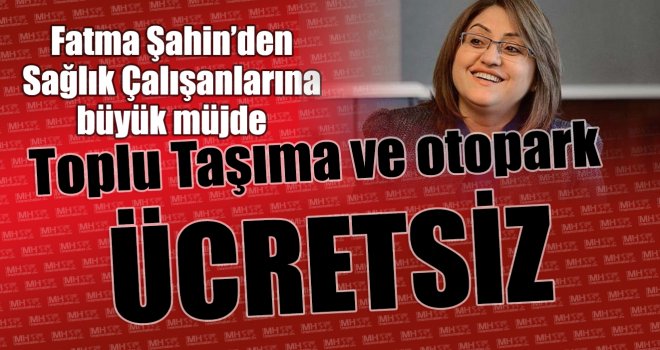 Şahin'den sağlıkçıları sevindiren paylaşım