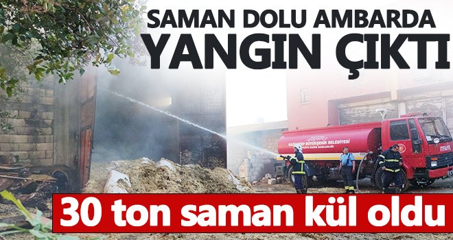 Saman dolu ambarda yangın çıktı! 12 saat sonra söndürüldü