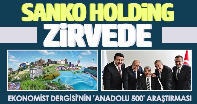 SANKO, 8 şirketi ile listede en çok şirketi bulunan grup oldu
