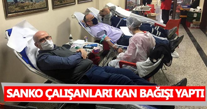 SANKO çalışanlarından kan bağışı...