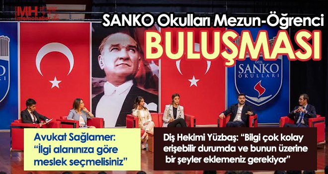 SANKO okulları mezun-öğrenci buluşması düzenledi