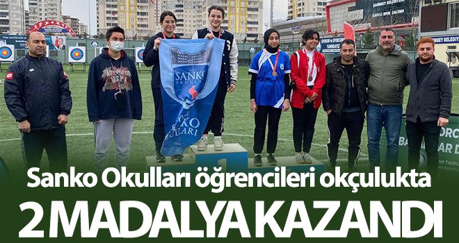 Sanko Okulları öğrencileri okçulukta 2 madalya kazandı