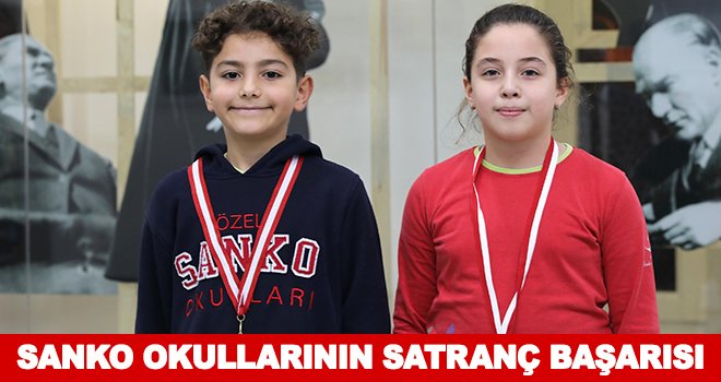 SANKO Okulları öğrencilerinin satranç başarısı