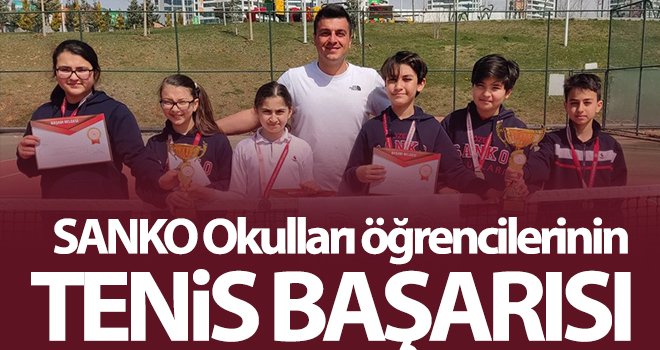 SANKO Okulları öğrencilerinin tenis başarısı