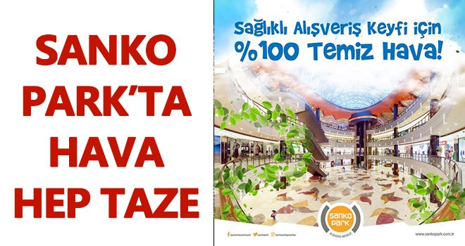 SANKO Park’ta, COVID-19 salgınına karşı önlemler en üst düzeyde