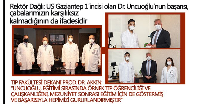 SANKO Üniveristesi Tıp Fakültesi mezunu Uncuoğlu’nun başarısı