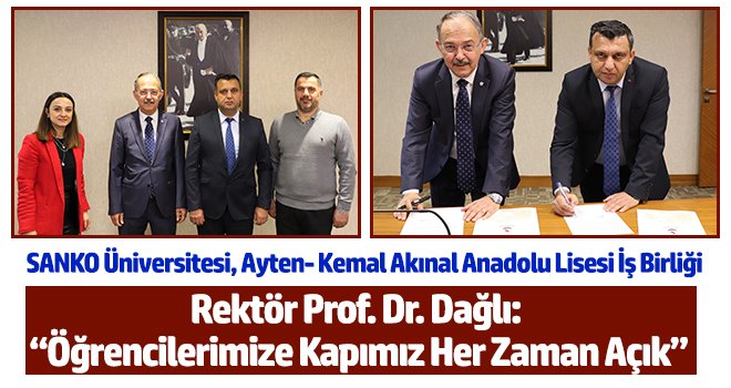 SANKO Üniversitesi, Ayten- Kemal Akınal Anadolu Lisesi İş Birliği