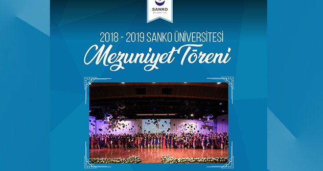 Sanko Üniversitesi mezuniyet töreni