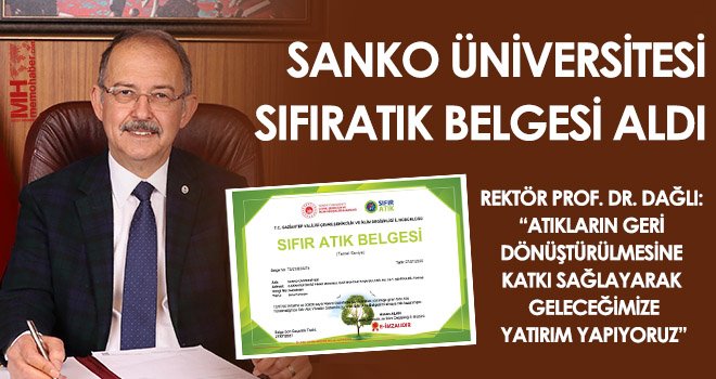 SANKO Üniversitesi sıfır atık belgesi aldı